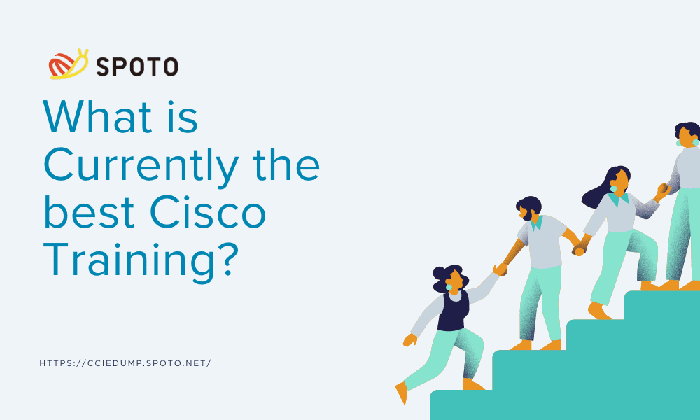 What is Currently the best Cisco Training?