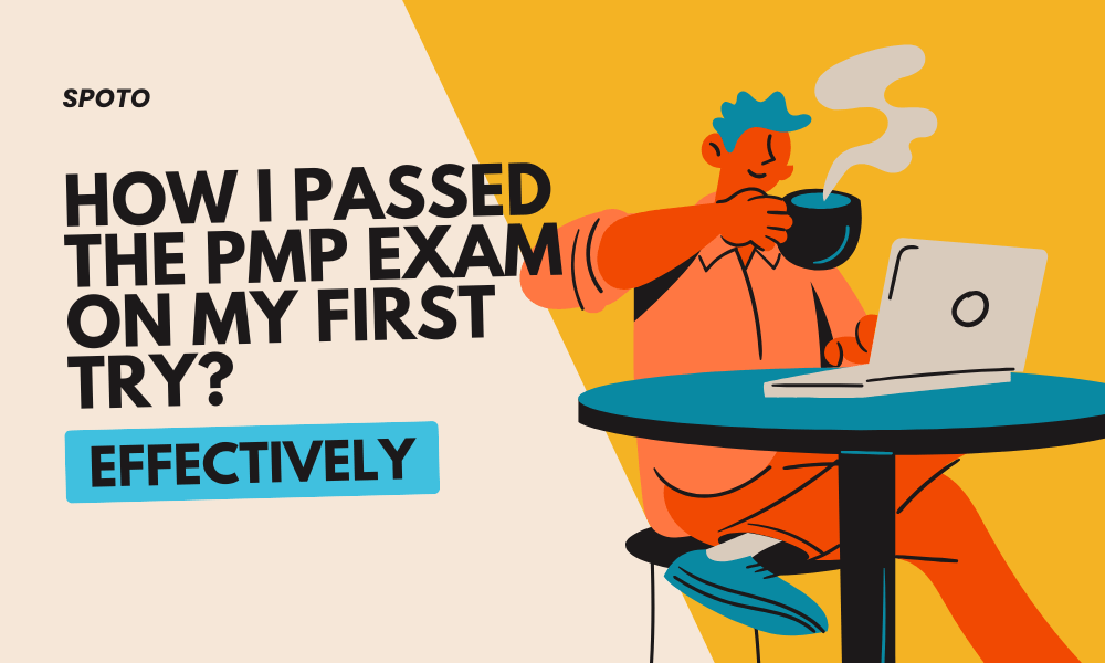 How I Passed the PMP Exam on My First Try?