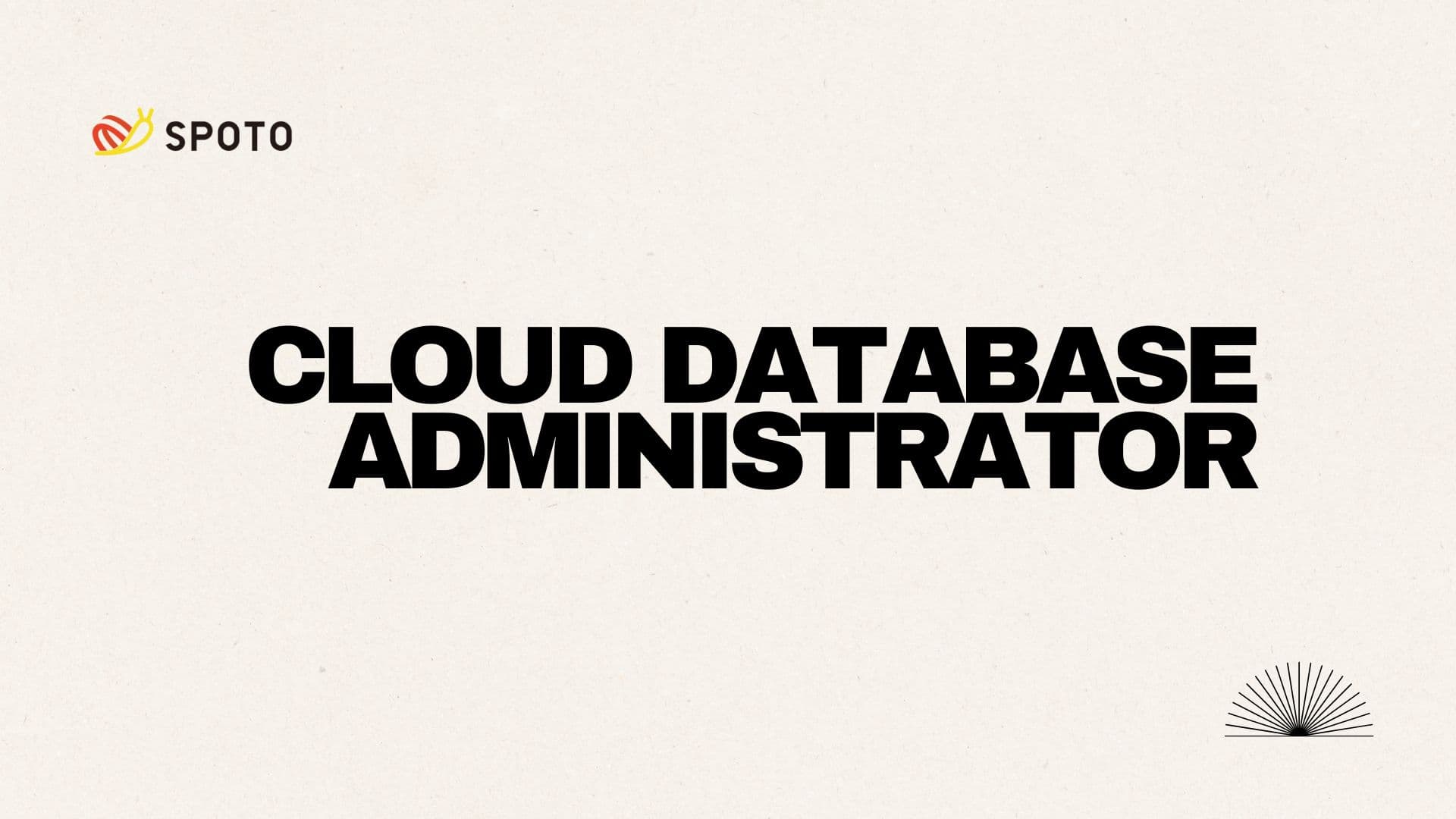 What does a cloud database administrator do? And how to become a cloud database administrator?