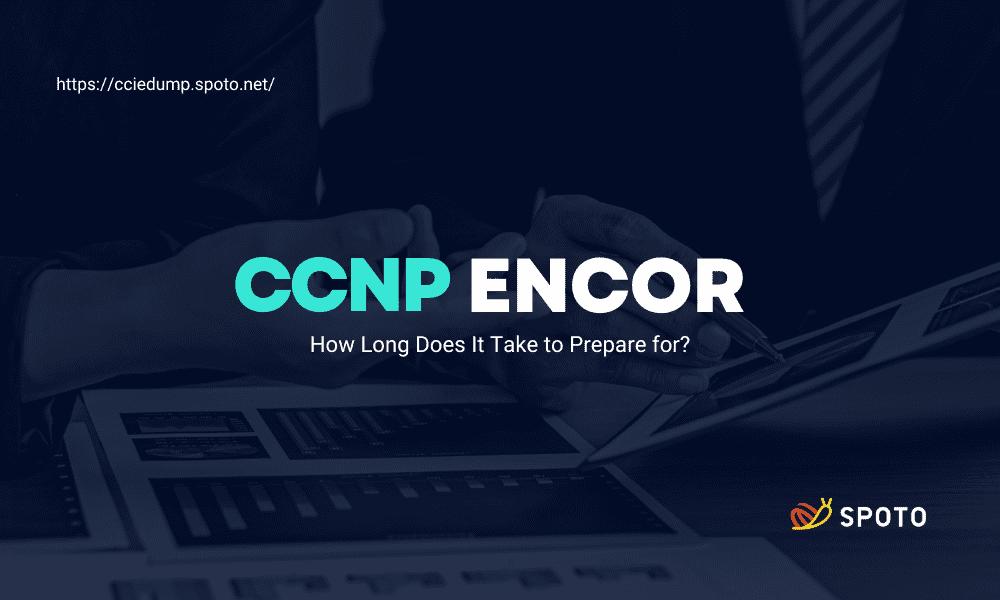 how lond for ccnp encor