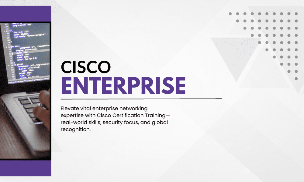 Elevate enterprise network expertise with Cisco