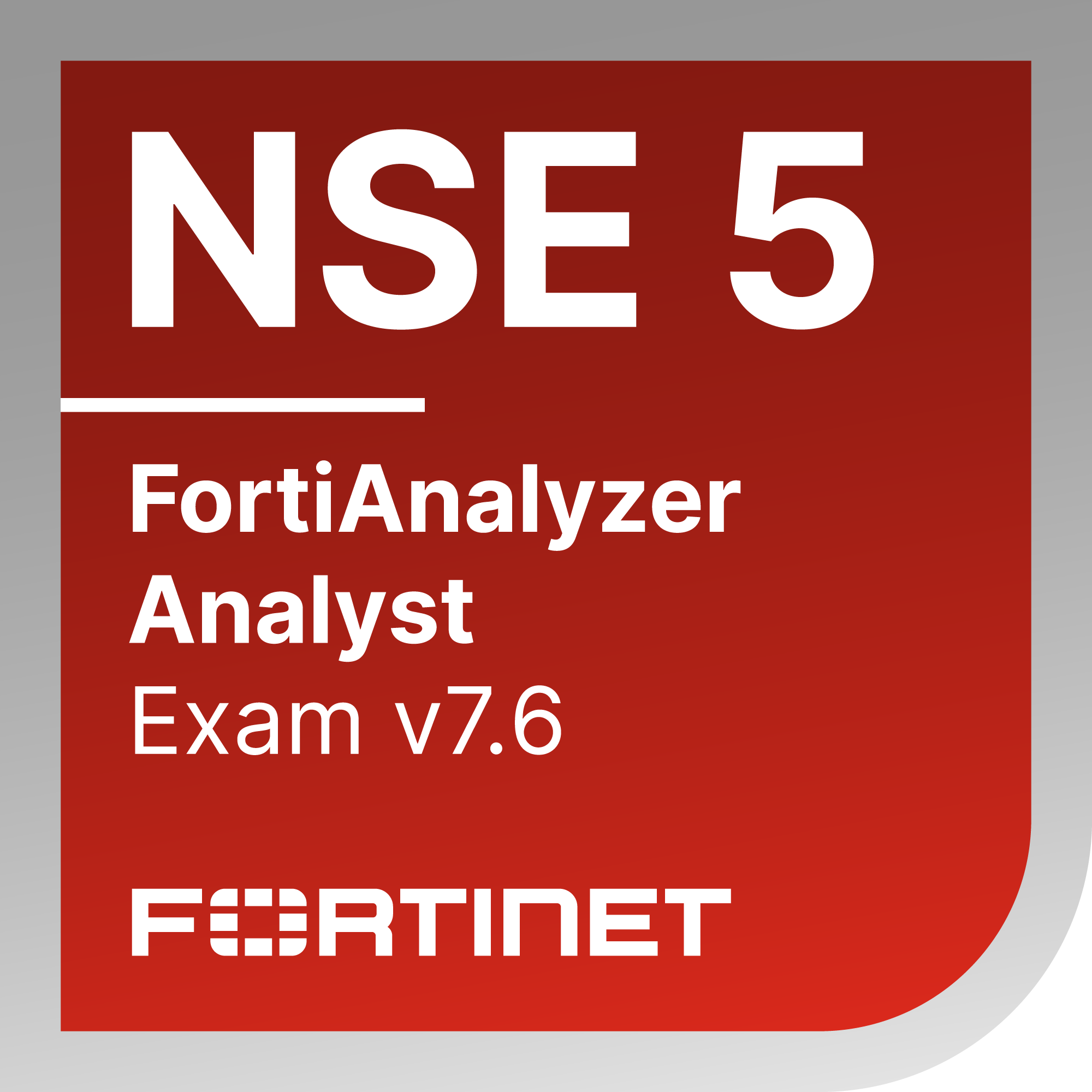Fortinet NSE 5 - FortiAnalyzer 7.6 Analyst