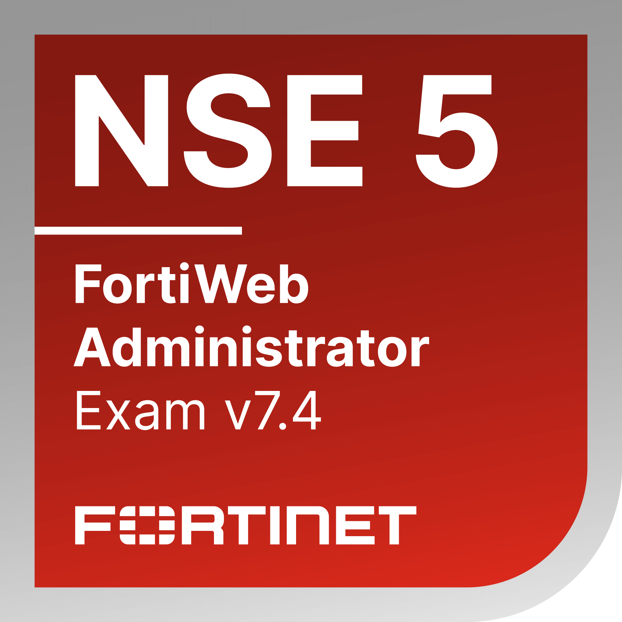 Fortinet NSE 5 - FortiWeb 7.4 Administrator